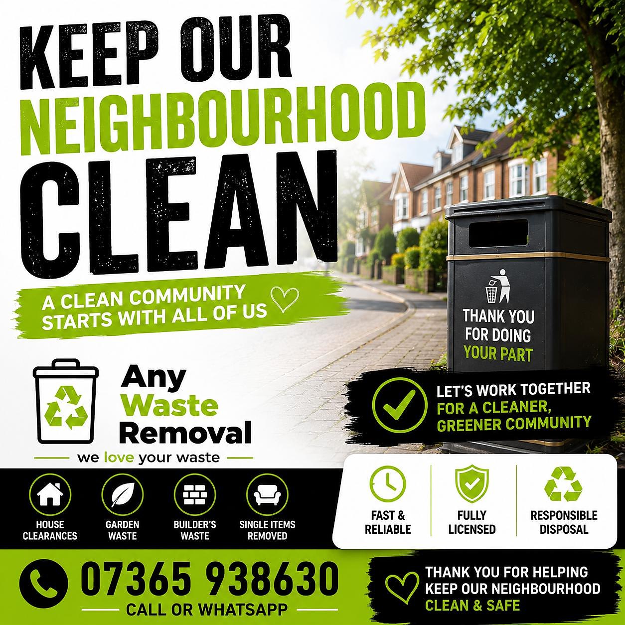 Keep our neighbourhood clean — Any Waste Removal